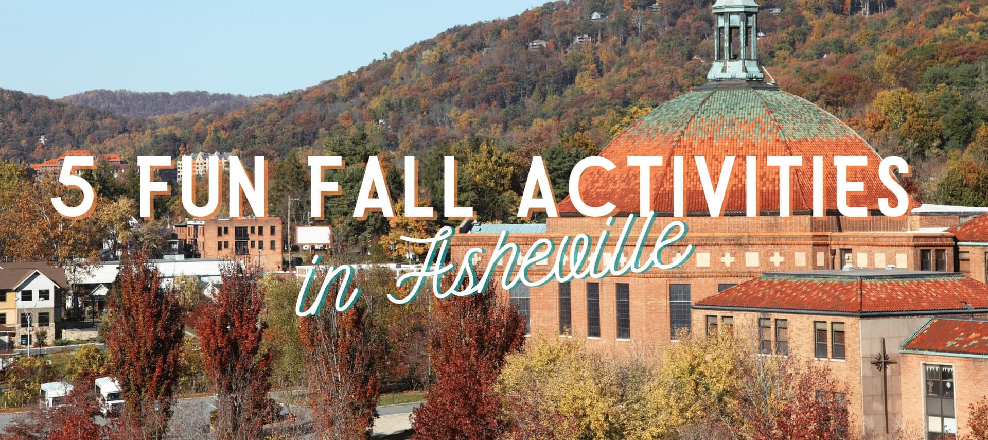 5 Fun Fall Activities In Asheville North Carolina